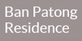 Ban Patong Residence